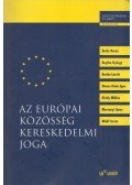 Király Miklós - Az Európai Közösség kereskedelmi joga