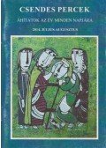 Csernák István - Csendes percek 2014.július-augusztus