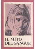 Julius Evola - Il mito del sangue