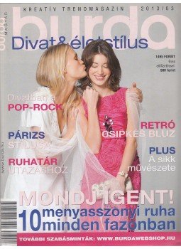 Acsay Judit - Magyar Burda 2013/3 Acsay Judit - Magyar Burda 2013/3, 2013 antikvár könyv