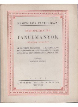 Schopenhauer - Schopenhauer tanulmányok - második sorozat, Budapest 1925 antikvár könyv