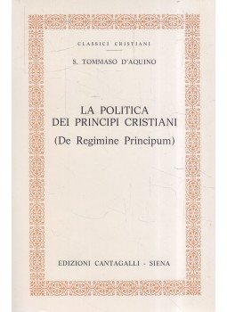 S. Tommaso d'Aquino - La politica dei principi cristiani, Siena 1981 antikvár könyv
