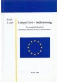 Halló László - Európai Unió - értékközösség