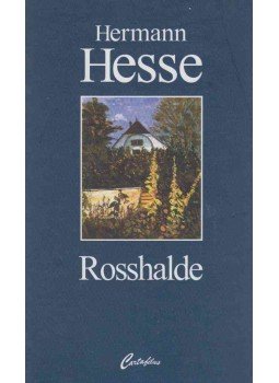 Hermann Hesse - Rosshalde Hermann Hesse - Rosshalde, Budapest 1999 antikvár könyv