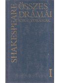 William Shakespeare - Shakespeare összes drámái I.