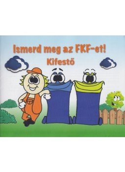  - Ismerd meg az FKF-et!,  2016 antikvár könyv
