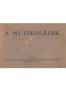  - A mi iskoláink, Budapest 1926 antikvár könyv