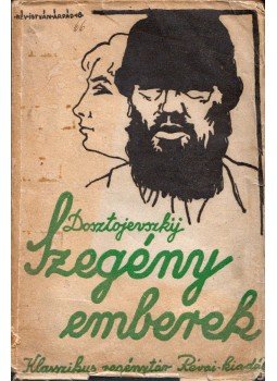 Dosztojevszkij, Fjodor Mihajlovics - Szegény emberek, Budapest 1920 antikvár könyv