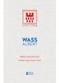 Wass Albert - Erdély magyar föld - Kötetben meg nem jelent írások