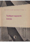 Bercsényi L. György,Dr. Péter Ferenc (szerk) - Textilipari vegyszerek kémiája