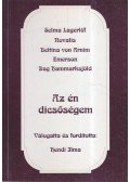 Lagerlöf, Zelma,Friedrich Hardenberg Novalis,Arnim, Bettina von,Emerson, Ralph Waldo,Dag Hammarskjöld - Az én dicsőségem (dedikált)