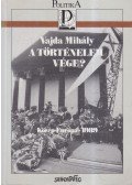 Vajda Mihály - A történelem vége?