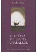 Csejtei Dezső - Filozófiai metszetek a halálról