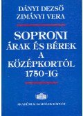Dányi Dezső,Zimányi Vera - Soproni árak és bérek a középkortól 1750-ig