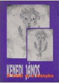 Kenedi János - A halál és a leányka