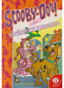 James Gelsey - Scooby-Doo! és a játékbolti riadalom James Gelsey - Scooby-Doo! és a játékbolti riadalom, Budapest 2004 antikvár könyv