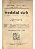 Dr. Vincenti Gusztáv - Végrehajtási eljárás