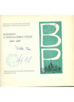 - Budapest a szocializmus útján 1950-1960, Budapest 1962 antikvár könyv