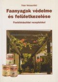 Peter Weissenfeld - Faanyagok védelme és felületkezelése