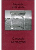 Baksafalvi Soós László - Ó-mosoly Somogyból (dedikált)