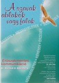 Rosenberg, Marshall B. - A szavak ablakok vagy falak