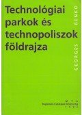 Georges Benko - Technológiai parkok és technopoliszok földrajza