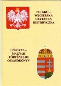 Biernacki Karol - Polsko-wegierska czytanka historyczna - Lengyel-magyar történelmi olvasókönyv