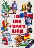 Chisholm, Jane,Beeson, David - 1000 kérdés a tudományok világából