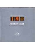 Sárba Katalin (szerk) - Vinczeffy László székelyföldi festőművész