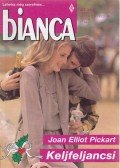 Joan Elliot Pickart - Keljfeljancsi