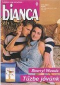 Woods, Sherryl - Tűzbe jövünk