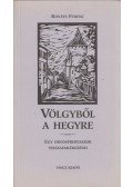 Kováts Ferenc - Völgyből a hegyre