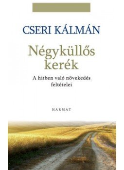 Cseri Kálmán - Négyküllős kerék, Budapest 2019 antikvár könyv