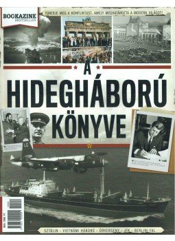 Koszó-Stammberger Kinga - A Hidegháború könyve Koszó-Stammberger Kinga - A Hidegháború könyve, 2019 antikvár könyv