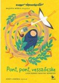 BAJZÁTH MÁRIA - Pont, pont, vesszőcske - Legkisebbek magyar népmeséi
