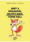 Kaszás György - Amit a rókákról feltétlenül tudni kell