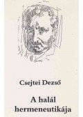 Csejtei Dezső - A halál hermeneutikája