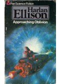 Harlan Ellison - Approaching Oblivion