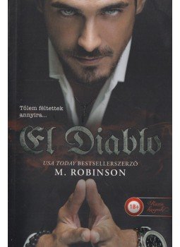 M. Robinson - El Diablo M. Robinson - El Diablo, Szeged 2019 antikvár könyv