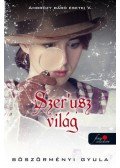 Böszörményi Gyula - Szerusz világ - Ambrózy báró esetei V. - kemény kötés