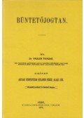 Dr. Pauler Tivadar - Büntetőjogtan II. Anyagi büntetőjog különös része, Alaki jog.