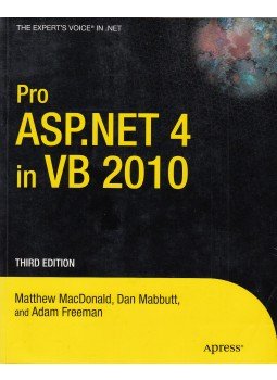 MacDonald, Matthew, Mabbutt, Dan, Freeman, Adam - Pro ASP.NET 4 in VB 2010 MacDonald, Matthew, Mabbutt, Dan, Freeman, Adam - Pro ASP.NET 4 in VB 2010, 2010 0 antikvár könyv