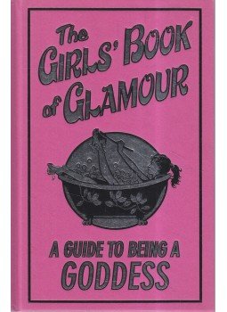 Sally Jeffrie - The Girl's Book of Glamour, London 2008 antikvár könyv