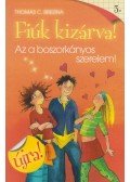Thomas Brezina - Az a boszorkányos szerelem!