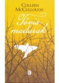 Colleen McCULLOUGH - Tövismadarak