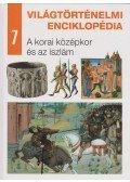 Eperjessy László (szerk.) - A korai középkor és az iszlám