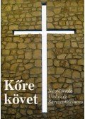 Bakay Péter,Karl Jánosné Csepregi Erzsébet - Kőre követ