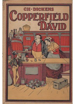 Charles Dickens - Copperfield Dávid, Budapest 1926 antikvár könyv