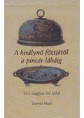 Alexander Brody,Neményi Zsolt - A királynő főztjétől a pincér lábáig