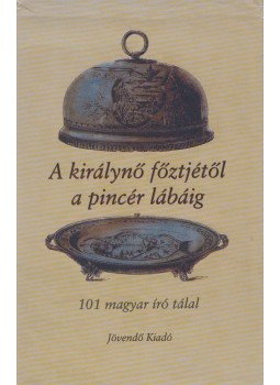 Alexander Brody, Neményi Zsolt - A királynő főztjétől a pincér lábáig Alexander Brody, Neményi Zsolt - A királynő főztjétől a pincér lábáig, 1999 antikvár könyv